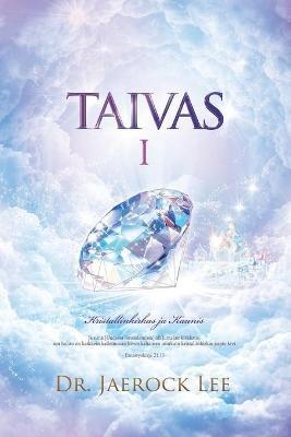 Taivas ?: Heaven ? (Finnish Edition) - Lee Jaerock - cover