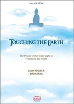 Touching the Earth: The power of our inner light to transform the world