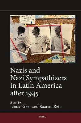 Nazis and Nazi Sympathizers in Latin America after 1945 - cover