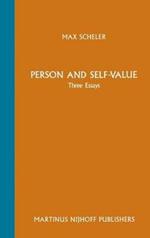 Person and Self-Value: Three Essays