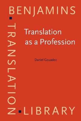 Translation as a Profession - Daniel Gouadec - cover