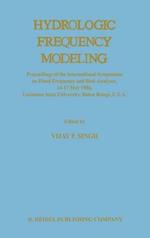 Hydrologic Frequency Modeling: Proceedings of the International Symposium on Flood Frequency and Risk Analyses, 14–17 May 1986, Louisiana State University, Baton Rouge, U.S.A.