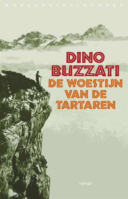 De woestijn van de Tartaren - Dino Buzzati,Bart Rouwhorst,Anthonie Kee - ebook