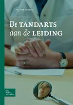 De tandarts aan de leiding