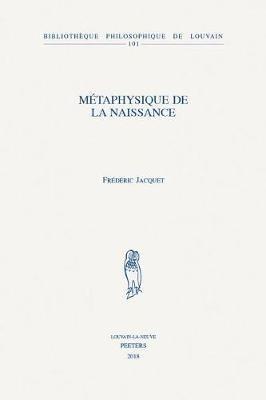 Metaphysique de la naissance - F. Jacquet - cover