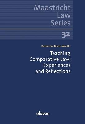 Teaching Comparative Law: Experiences and Reflections - Katharina Boele-Woelki - cover