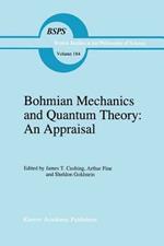 Bohmian Mechanics and Quantum Theory: An Appraisal