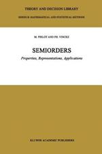 Semiorders: Properties, Representations, Applications