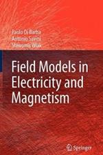 Field Models in Electricity and Magnetism