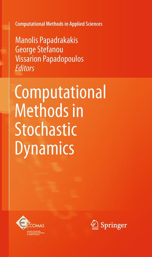 Computational Methods in Stochastic Dynamics