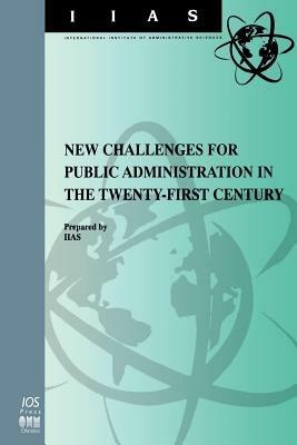 New Challenges for Public Administration in the Twenty-first Century: Efficient Civil Service and Decentralized Public Administration - cover