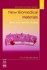 New Biomedical Materials: Basic and Applied Studies