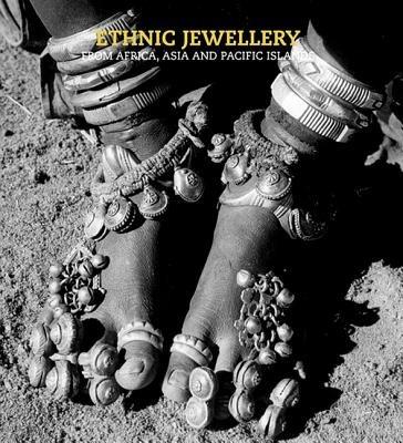 Ethnic jewellery. From Africa, Asia and Pacific Island. Ediz. illustrata - copertina