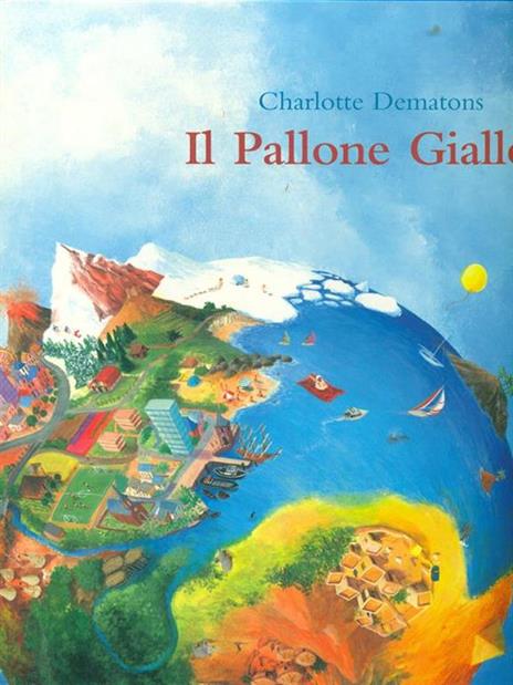 Il pallone giallo - Charlotte Dematons - 3