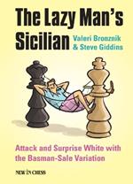 The Lazy Man's Sicilian: Attack and Surprise White