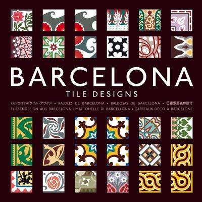 Barcelona. Tile design. Ediz. multilingue. Con CD-ROM - copertina