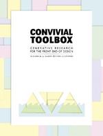 Convivial Toolbox: Generative Research for the Front End of Design