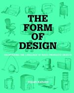 The Form of Design: Deciphering the Language of Mass Produced Objects