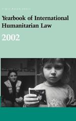 Yearbook of International Humanitarian Law - 2002