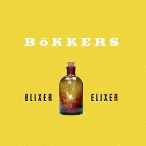 Blixer Elixer - CD Audio di Bokkers