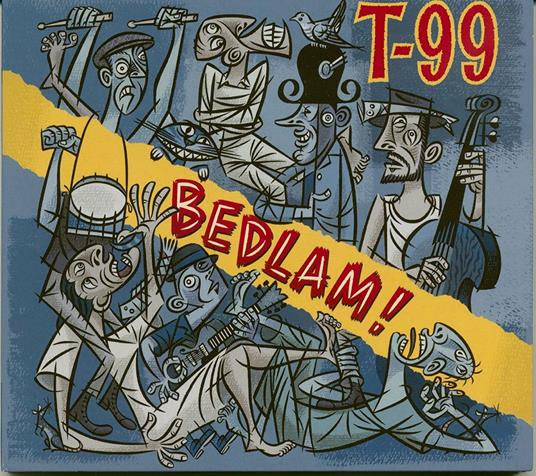 Bedlam! - Vinile LP di T-99