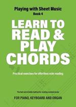 Learn to Read and Play Chords: Practical exercises for effortless note reading