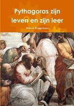 Pythagoras zijn leven en zijn leer