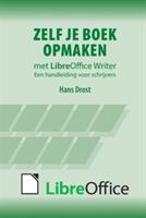 Zelf je boek opmaken met LibreOffice Writer - Hans Drost - cover