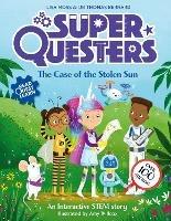 SuperQuesters: The Case of the Stolen Sun - Dr Thomas Bernard,Lisa Moss - cover