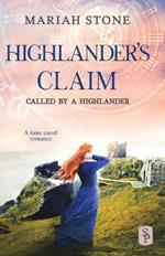 Highlander's Claim: A Scottish historical time travel romance