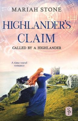 Highlander's Claim: A Scottish historical time travel romance - Mariah Stone - cover