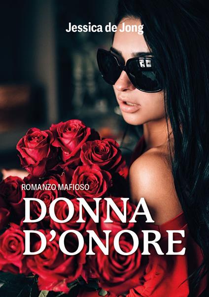 Donna d'Onore - Jessica de Jong - ebook