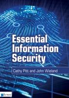 Essential information security - Cathy Pitt,Van Haren Publishing,John Wieland - cover