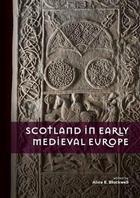 Scotland in Early Medieval Europe - cover