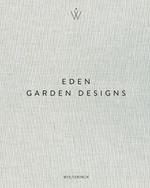 Eden - Garden Designs