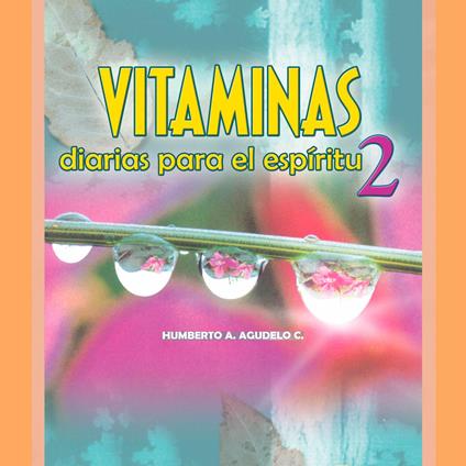 Vitaminas diarias para el espíritu 2