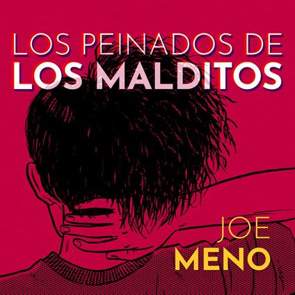 Los peinados de los malditos