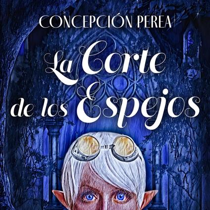 La corte de los espejos