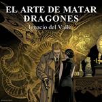 El arte de matar dragones