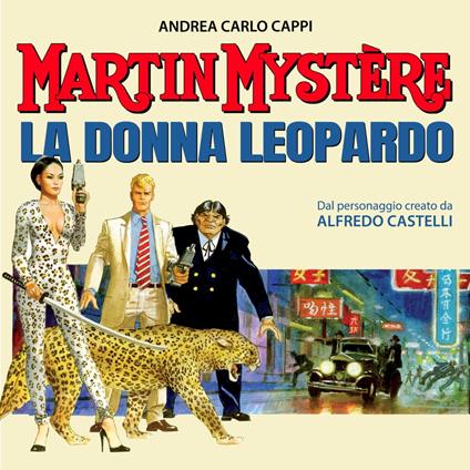 Martin Mystère. La donna leopardo