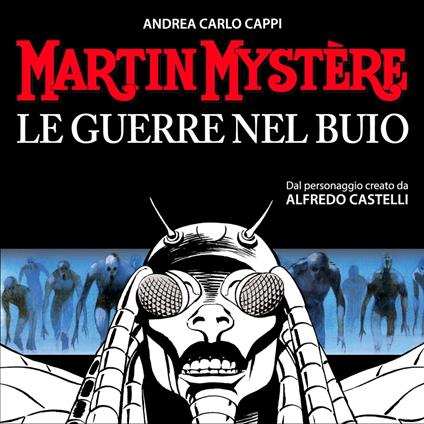 Martin Mystère. Le guerre nel buio