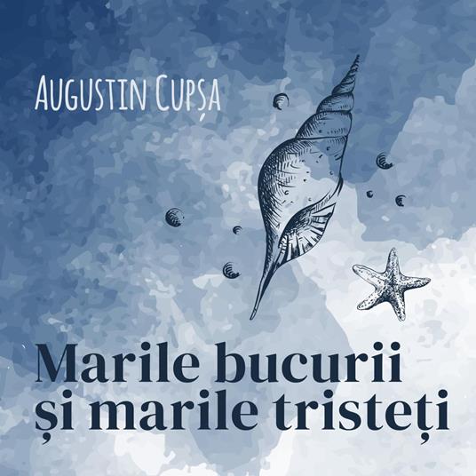 Marile bucurii ?i marile triste?i