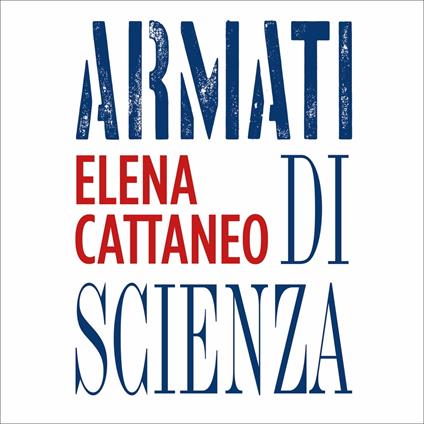 Armati di scienza