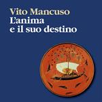 L'anima e il suo destino