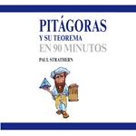 Pitágoras y su teorema en 90 minutos