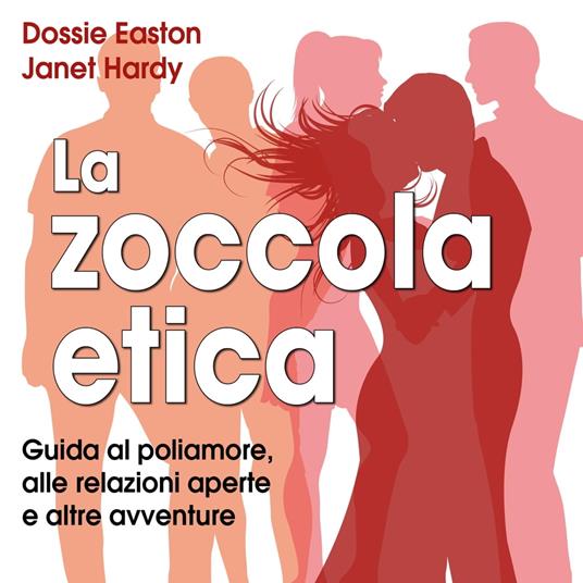 La zoccola etica - Easton, Dossie - Hardy, Janet - Audiolibro | IBS