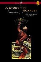 A Study in Scarlet (Wisehouse Classics Edition - with original illustrations by George Hutchinson)