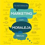 75 historias de marketing con moraleja