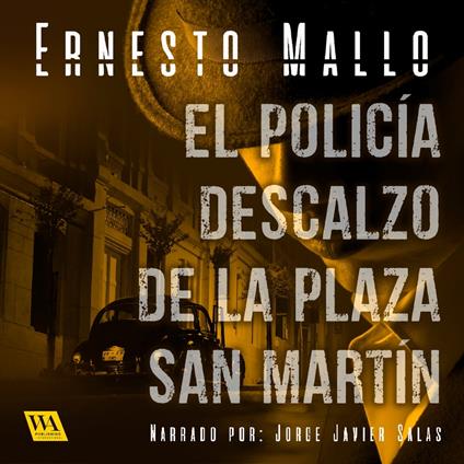 El policía descalzo de la Plaza San Martín