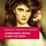 L'imprevedibile destino di Emily Fox-Seton